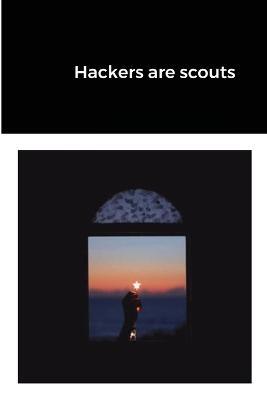 Hackers are scouts - Jasmin Hajro - cover