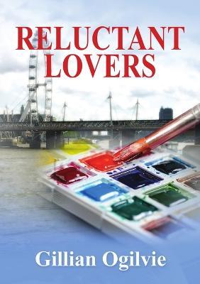 Reluctant Lovers - Gillian Ogilvie - cover