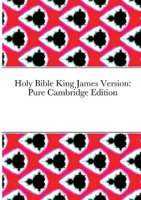 Holy Bible King James Version: Pure Cambridge Edition - Kevin Leake - cover