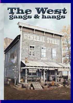 Poo 9: The West - Gangs & Hangs - Bicky Hayden - cover