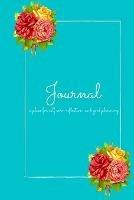 Journal: self care, journaling, and planning out your day/week - Deepika Viswanath - cover