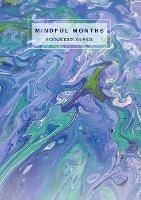 Mindful Months: A Conscious Journal - Brenda Perez de Tejada - cover