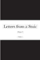 Letters from a Stoic: Volume I - Seneca - cover