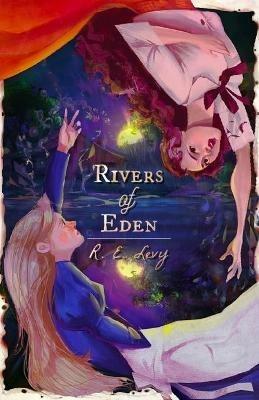 Rivers of Eden - R E Levy - cover