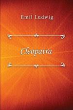 Cleopatra: The Story of a Queen