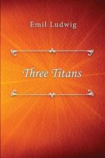 Three Titans