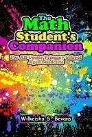 The Math Student's Companion: For All Upper Primary School Aged Students - Wilkeisha S Bevans - cover