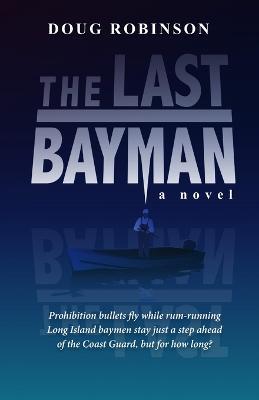 The Last Bayman - Doug Robinson - cover