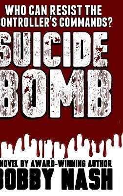 Suicide Bomb - Bobby Nash - cover