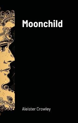 Moonchild - Aleister Crowley - cover