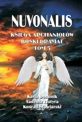 Nuvonalis: KsiEga Archaniolów - Konrad Stawiarski,Kasia Dominik,Tadeusz Hutyra - cover
