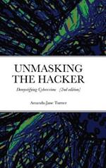 Unmasking the Hacker: Demystifying Cybercrime