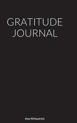 Gratitude Journal - Amy Kirkpatrick - cover