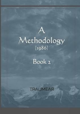 A Methodology - Book 2 - Traumear - cover