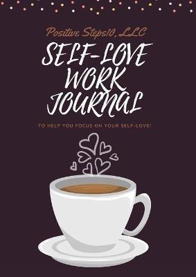 Self-Love Work Journal - Anjalon Edwards - cover