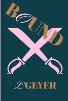 Bound - L Geyer - cover