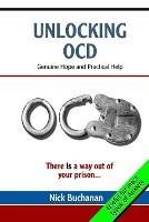 Unlocking OCD: Genuine Hope and Practical Help
