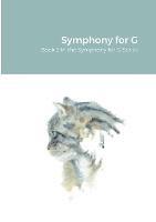 Libro in inglese Symphony for G  - Leslie Kent