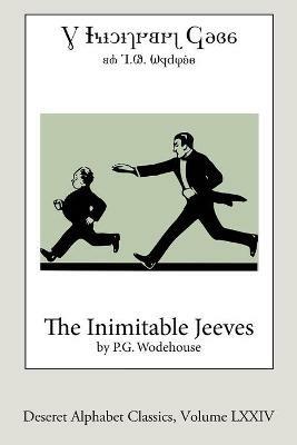 The Inimitable Jeeves (Deseret Alphabet edition) - P G Wodehouse - cover
