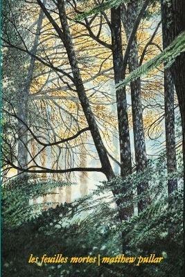 Les Feuilles Mortes - Matthew Pullar - cover