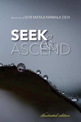 Seek & Ascend - Shri Mataji Nirmala Devi - cover