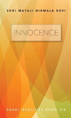 Innocence: Sahaj Qualities Book Six - Shri Mataji Nirmala Devi - cover