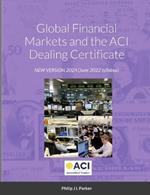 Global Financial Markets and the ACI Dealing Certificate: January 2022 syllabus