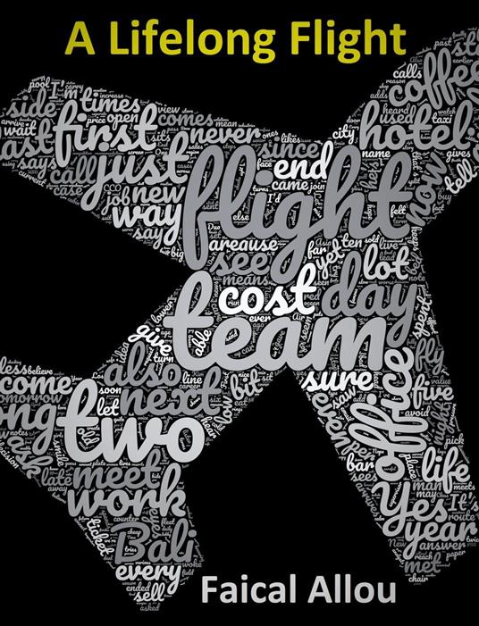 A Lifelong Flight - FAICAL ALLOU - ebook