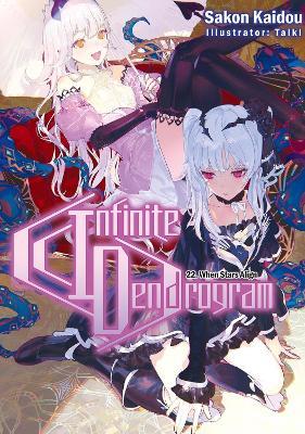 Infinite Dendrogram: Volume 22 (Light Novel) - Andrew Hodgson,Sakon Kaidou,Taiki Taiki - cover