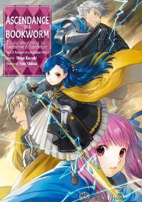 Ascendance of a Bookworm: Part 5 Volume 2 - Miya Kazuki - cover