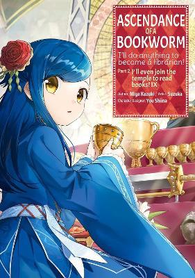 Ascendance of a Bookworm (Manga) Part 2 Volume 9 - Miya Kazuki,Quof,Suzuka Suzuka - cover