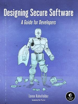 Designing Secure Software: A Guide for Developers - Loren Kohnfelder - cover