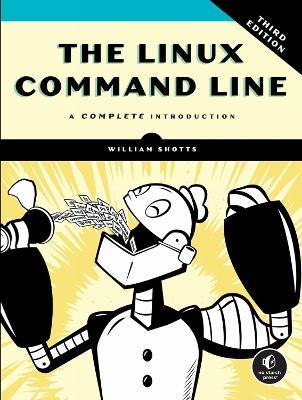 The Linux Command Line, 3rd Edition: A Complete Introduction - William Shotts - cover