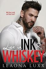 Lies & Whiskey Duet, Book 1: Lies in Ink and Whiskey
