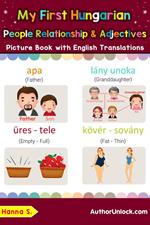 My First Hungarian People, Relationships & Adjectives Picture Book with English Translations