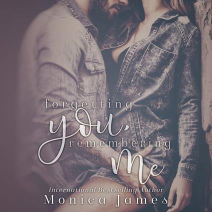 Forgetting You, Remembering Me