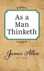 As a Man Thinketh
