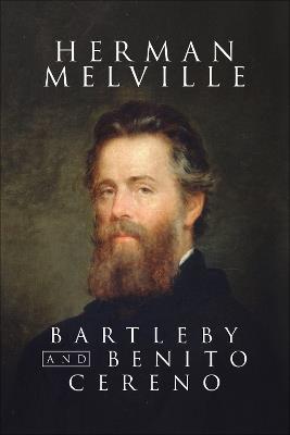 Bartelby and Benito Cereno - Herman Melville - cover