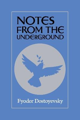 Notes From The Underground - Fyodor Dostoyevsky - cover