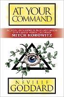 Libro inglese At Your Command: Deluxe Edition Neville Goddard , Mitch Horowitz