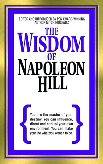 The Wisdom of Napoleon Hill