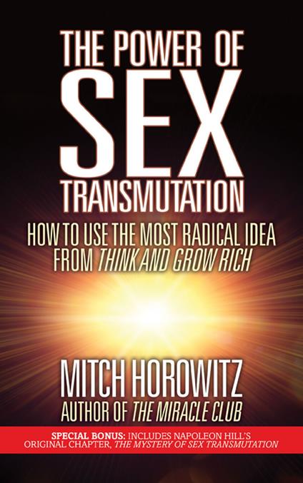 The Power of Sex Transmutation