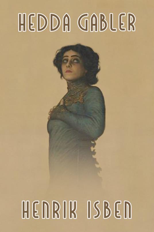 Hedda Gabler