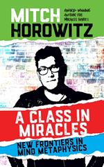 A Class in Miracles