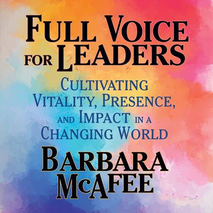 Full Voice for Leaders