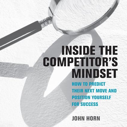 Inside the Competitor's Mindset