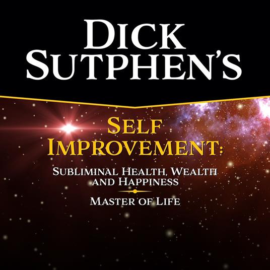 Dick Sutphen's Self Improvement
