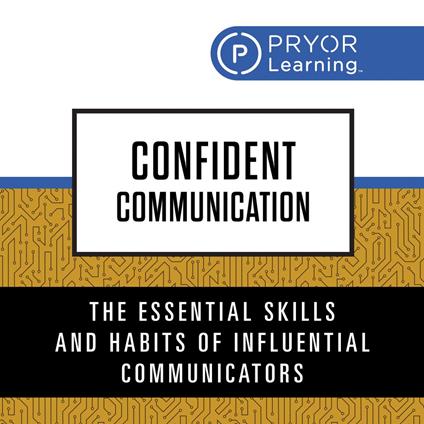 Confident Communication