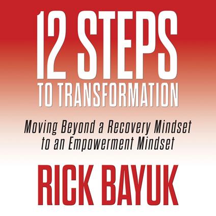 12 Steps to Transformation