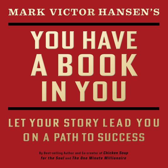 You Have a Book in You - Revised Edition